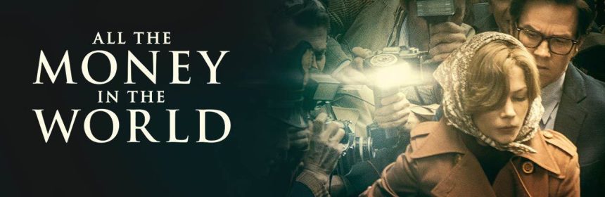all-the-money-in-the-world